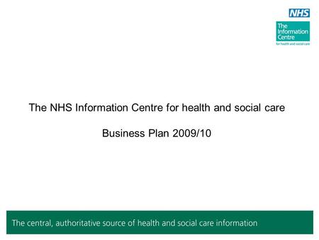 The NHS Information Centre for health and social care