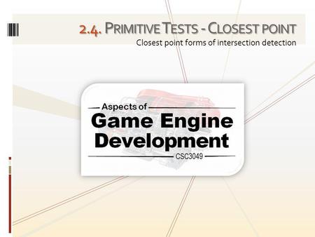 2.4. Primitive Tests - Closest point