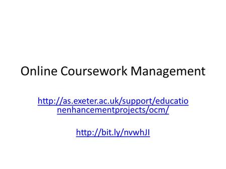 Online Coursework Management  nenhancementprojects/ocm/