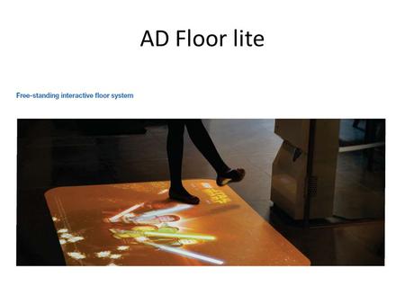 AD Floor lite. Step 1: Costs per AD Floor Lite through The Events Agency 1 day hire - £675.00 2 day hire - £945.00 3 day hire - £1350.00 Design,