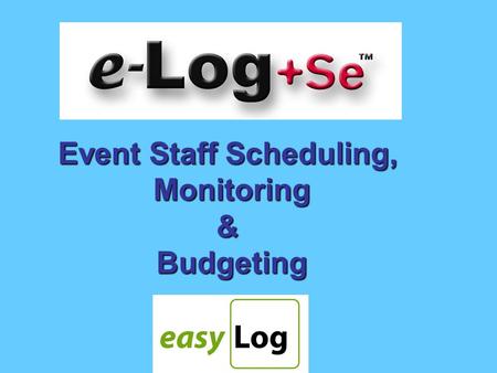 Event Staff Scheduling, Monitoring&Budgeting is a flexible solution to the problems of scheduling, budgeting and monitoring staff coverage for single.