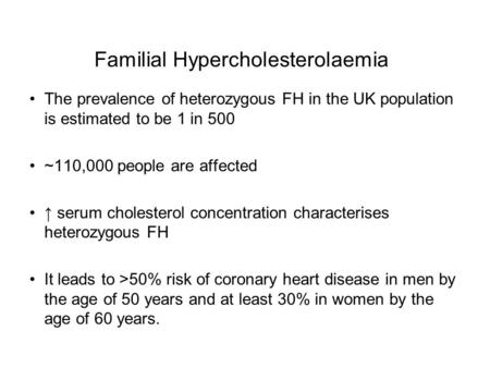 Familial Hypercholesterolaemia