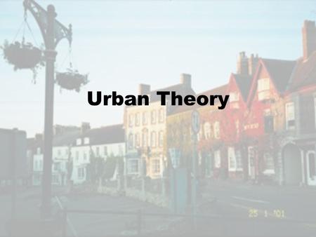 Urban Theory.