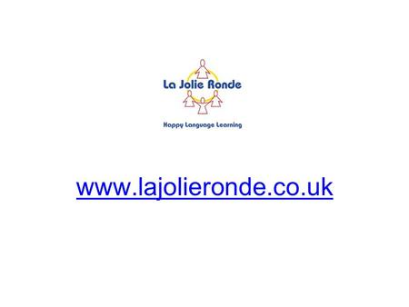 Www.lajolieronde.co.uk. Benefits Of Using The Website Orders/Royalties –Make payments quickly, securely, and whenever is convenient Centres –Add centres.