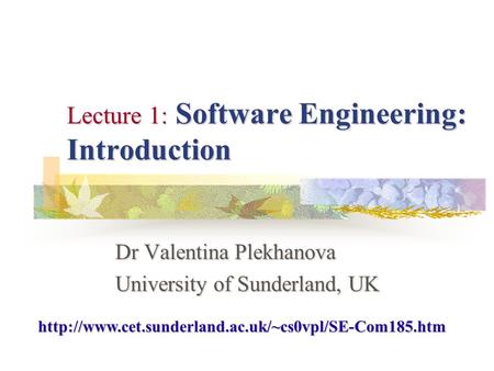 Lecture 1: Software Engineering: Introduction