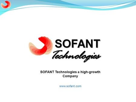 Www.sofant.com SOFANT Technologies a high-growth Company.