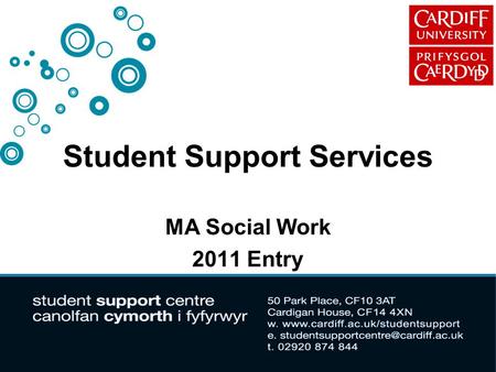 Student Support Services MA Social Work 2011 Entry.