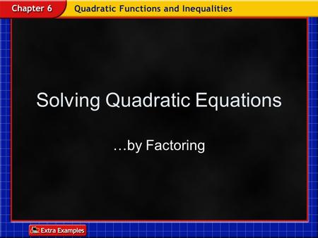 Solving Quadratic Equations