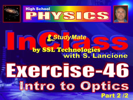 PHYSICS InClass by SSL Technologies with S. Lancione Exercise-46