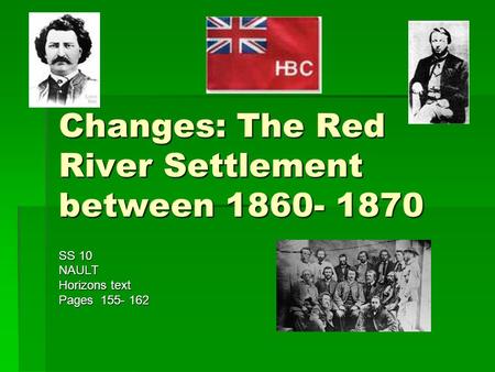 Changes: The Red River Settlement between