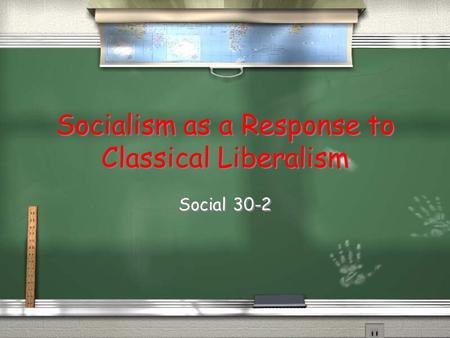 Socialism as a Response to Classical Liberalism