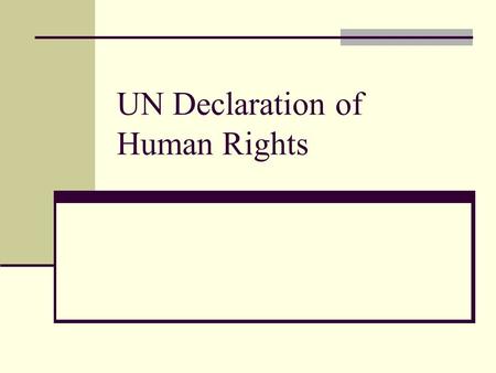 UN Declaration of Human Rights. UNDHR consists of 30 articles Eleanor Roosevelt played a major role in the development of the UNDHR. Some Muslim nations,