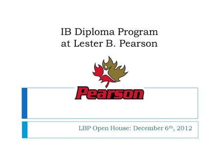 IB Diploma Program at Lester B. Pearson