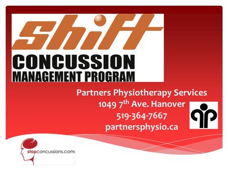 Partners Physiotherapy Services 1049 7 th Ave. Hanover 519-364-7667 partnersphysio.ca.