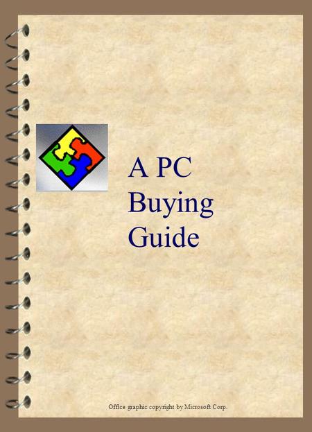 A PC Buying Guide Office graphic copyright by Microsoft Corp.