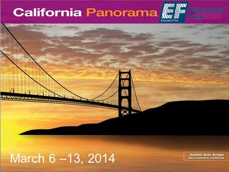 March 6 –13, 2014. What makes… …educational travel “cool”? Let’s discover the world with EF Newfound confidence Life skills Stronger Academic Future Enhanced.