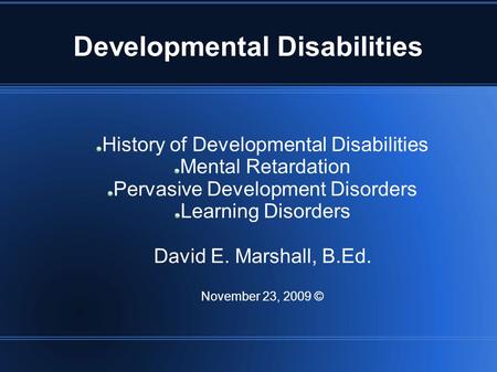 Developmental Disabilities