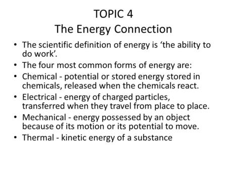 TOPIC 4 The Energy Connection