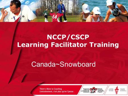 NCCP/CSCP Learning Facilitator Training Canada~Snowboard.