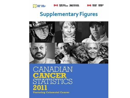 Supplementary Figures. Data source: Canadian Cancer Statistics 2011.