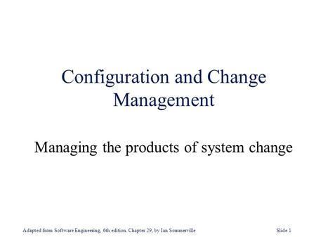 Configuration and Change Management