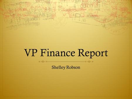 VP Finance Report Shelley Robson. Contents Philanthropy Account Rink & Wages Variances Feministing King’s Connection Overall Budget Outlook Straw Pull-