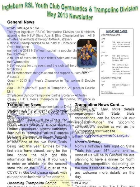 General News NSW State Age & Elite...... This year Ingleburn RSLYC Trampoline Division had 6 athletes attending the NSW State Age & Elite Championships.