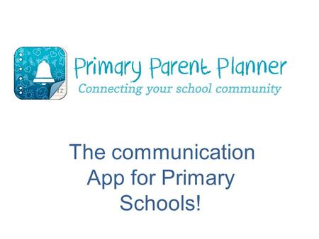 The communication App for Primary Schools!. Manly Vale Public School is delighted to be using Primary Parent Planner to provide parents with a smartphone.