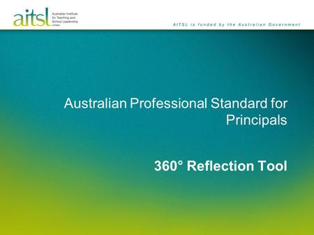 Australian Professional Standard for Principals 360° Reflection Tool