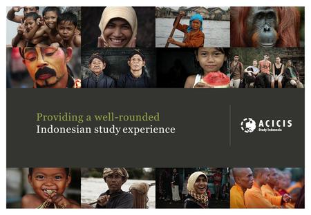 Providing a well-rounded Indonesian study experience.