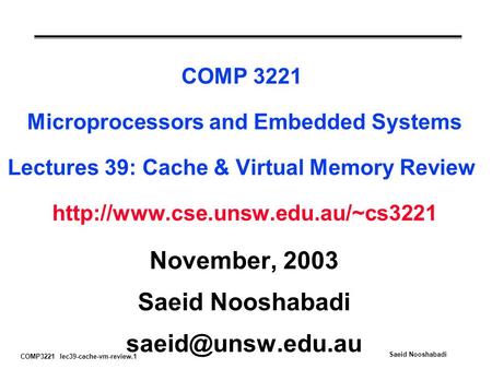 November, 2003 Saeid Nooshabadi