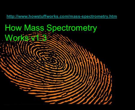 How Mass Spectrometry Works v1.3