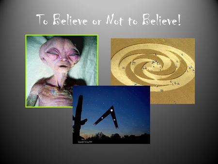 To Believe or Not to Believe!. Astronaut beliefs…