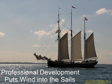 Professional Development Puts Wind into the Sails  612112893/sizes/m/in/photostream/