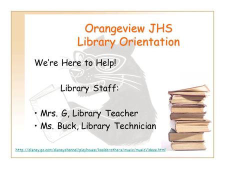 Orangeview JHS Library Orientation