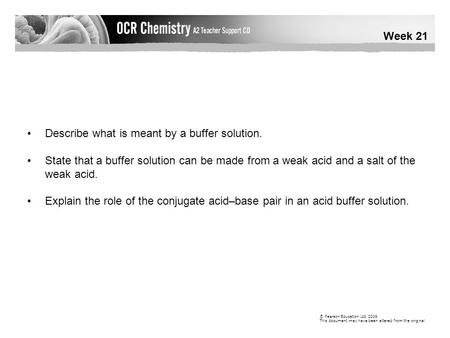 Describe what is meant by a buffer solution.