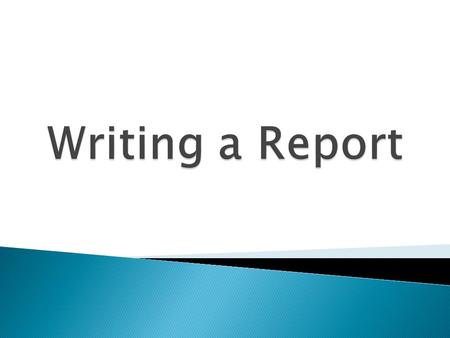 Writing a Report.