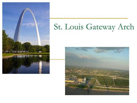 St. Louis Gateway Arch. Looks The base legs are equilateral triangles 60 feet per side Each side at the top is 17 feet wide It is 630 feet tall and 630.