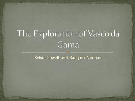 The Exploration of Vasco da Gama