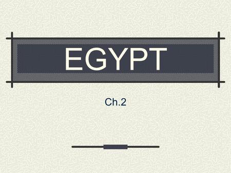 EGYPT Ch.2.