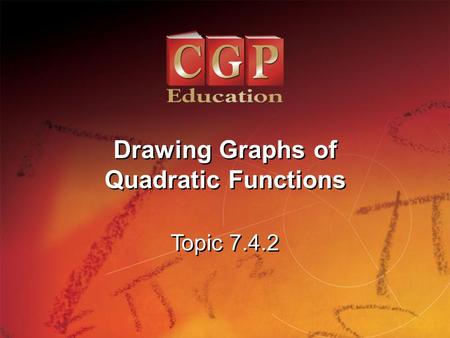 Drawing Graphs of Quadratic Functions