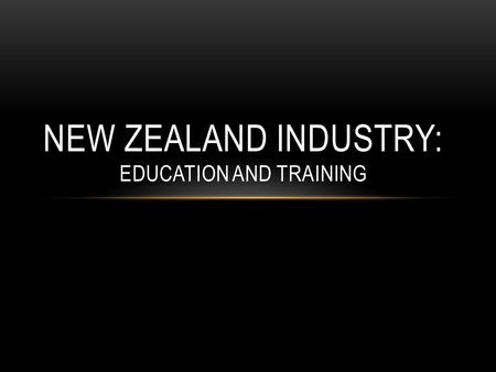 New Zealand Industry: education And Training