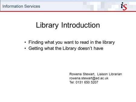 Library Introduction Finding what you want to read in the library