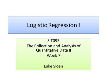 The Collection and Analysis of Quantitative Data II