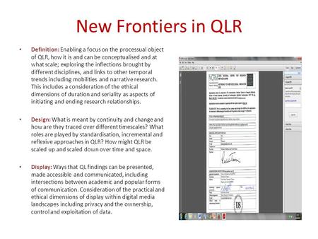 New Frontiers in QLR Definition: Enabling a focus on the processual object of QLR, how it is and can be conceptualised and at what scale; exploring the.