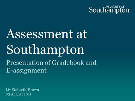 Assessment at Southampton