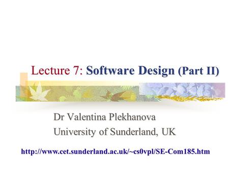 Lecture 7: Software Design (Part II)