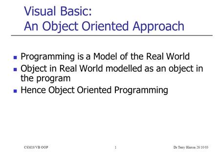 8 – Objects as building blocks Visual Basic: An Object Oriented ...