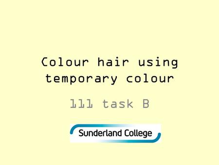 Colour hair using temporary colour