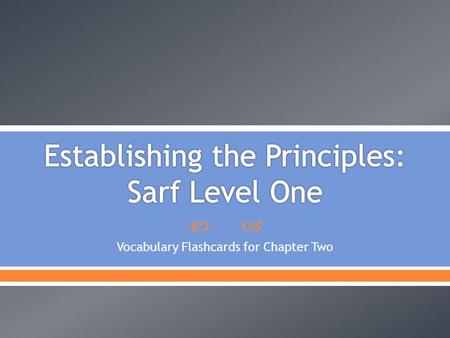 Establishing the Principles: Sarf Level One